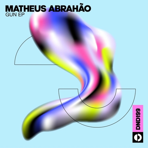 Matheus Abrahão - Gun EP [DND199]
